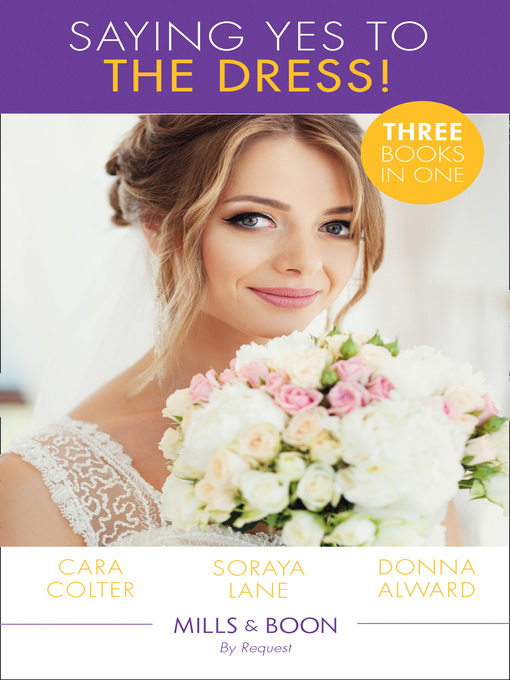 Title details for Saying Yes to the Dress! by Cara Colter - Wait list